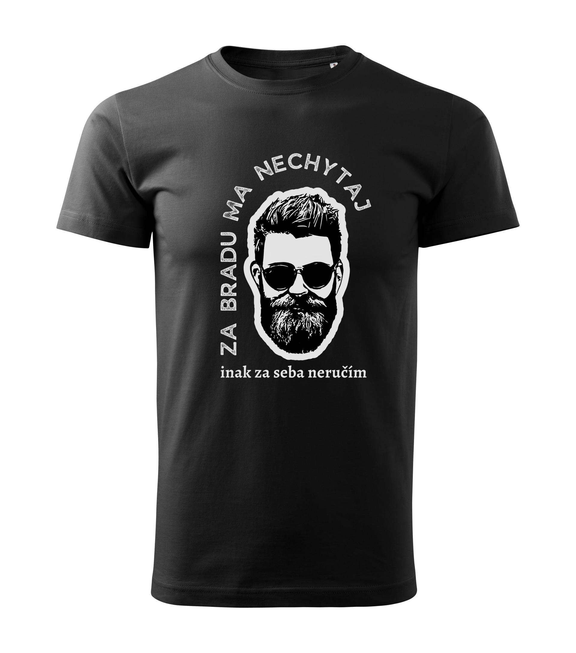 ZA BRADU MA NECHYTAJ